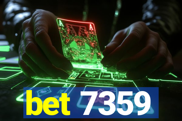 bet 7359